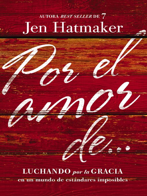 Title details for Por el amor de... by Jen Hatmaker - Available